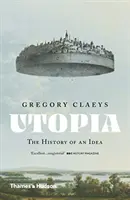 L'utopie - L'histoire d'une idée - Utopia - The History of an Idea