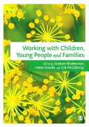 Travailler avec les enfants, les jeunes et les familles - Working with Children, Young People and Families