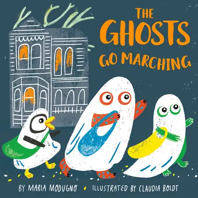 Les fantômes marchent - The Ghosts Go Marching