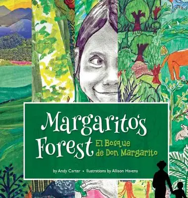 La forêt de Margarito (couverture rigide) - Margarito's Forest (Hardcover)