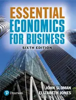 L'essentiel de l'économie pour les entreprises - Essential Economics for Business