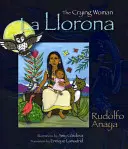 La femme qui pleure/La Llorona - The Crying Woman/La Llorona