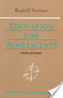 L'éducation des adolescents : (cw 302) - Education for Adolescents: (cw 302)