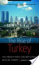 La montée de la Turquie : La première puissance musulmane du XXIe siècle - Rise of Turkey: The Twenty-First Century's First Muslim Power