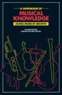 Manuel des connaissances musicales - Handbook Of Musical Knowledge