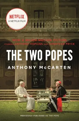 Les deux papes : François, Benoît et la décision qui a ébranlé le monde - The Two Popes: Francis, Benedict, and the Decision That Shook the World