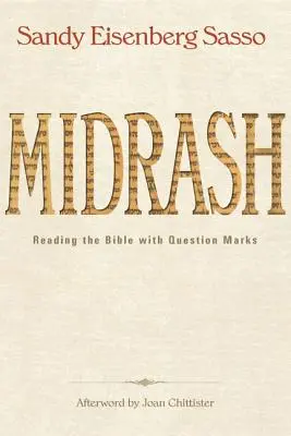 Midrash : Lire la Bible avec des points d'interrogation - Midrash: Reading the Bible with Question Marks