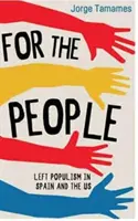 Pour le peuple : Le populisme de gauche en Espagne et aux Etats-Unis - For the People: Left Populism in Spain and the US