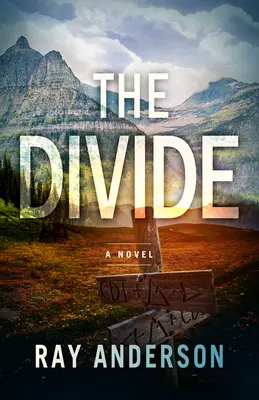 Le fossé : Un thriller d'Awol Livre 3 - The Divide: An Awol Thriller Book 3