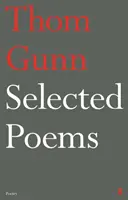 Poèmes choisis de Thom Gunn - Selected Poems of Thom Gunn