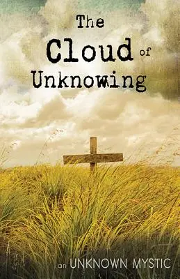 Le nuage de l'inconnaissance - The Cloud of Unknowing