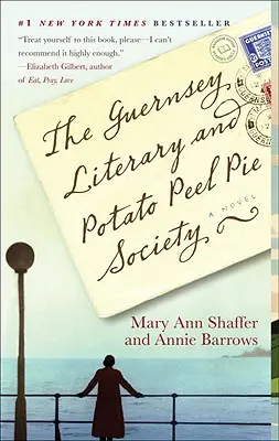 La société littéraire et d'épluchage de patates de Guernesey - The Guernsey Literary and Potato Peel Pie Society