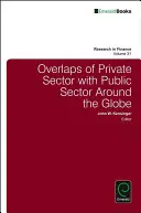 Chevauchements entre le secteur privé et le secteur public dans le monde entier - Overlaps of Private Sector with Public Sector Around the Globe