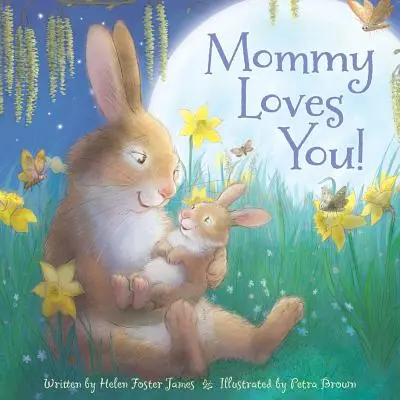 Maman t'aime - Mommy Loves You