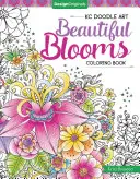 Kc Doodle Art Livre de coloriage Beautiful Blooms - Kc Doodle Art Beautiful Blooms Coloring Book