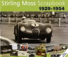 Album de coupures de presse de Stirling Moss 1929-1954 - Stirling Moss Scrapbook 1929-1954