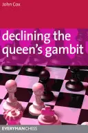 Décliner le Gambit de la Reine - Declining The Queen's Gambit