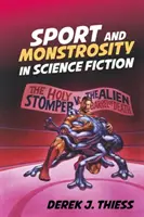 Sport et monstruosité dans la science-fiction - Sport and Monstrosity in Science Fiction