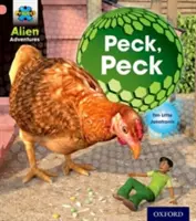 Projet X : Alien Adventures : Rose : Peck, Peck - Project X: Alien Adventures: Pink: Peck, Peck