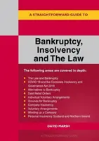 La faillite, l'insolvabilité et le droit - Bankruptcy Insolvency And The Law