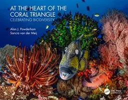 Au cœur du Triangle de Corail - Célébration de la biodiversité (Powderham Alan J (Consulting Engineer UK)) - At the Heart of the Coral Triangle - Celebrating Biodiversity (Powderham Alan J (Consulting Engineer UK))