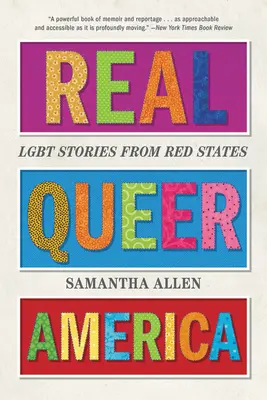 Real Queer America : Histoires LGBT des États rouges - Real Queer America: Lgbt Stories from Red States
