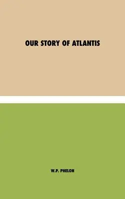 Notre histoire de l'Atlantide - Our Story of Atlantis