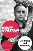 Dreaming and Scheming - Collected Prose (en anglais) - Dreaming and Scheming - Collected Prose