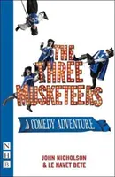 Les Trois Mousquetaires : (version scénique) - The Three Musketeers: (stage Version)