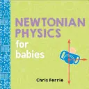 Physique newtonienne pour les bébés - Newtonian Physics for Babies