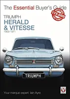 Triumph Herald et Vitesse : 1959 - 1971 - Triumph Herald & Vitesse: 1959 - 1971