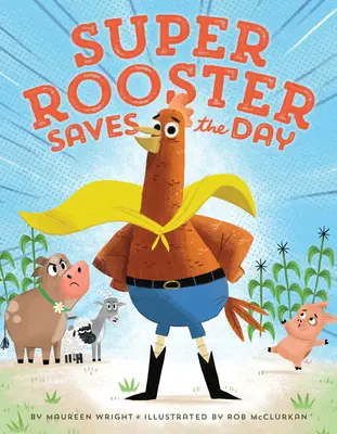 Le super coq sauve la situation - Super Rooster Saves the Day