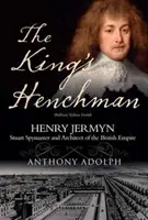 L'homme de main du roi - Henry Jermyn - King's Henchman - Henry Jermyn