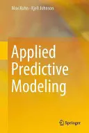 Modélisation prédictive appliquée - Applied Predictive Modeling