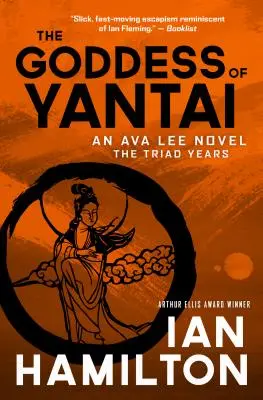 La déesse de Yantai : Un roman d'Ava Lee : Livre 11 - The Goddess of Yantai: An Ava Lee Novel: Book 11