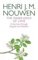 La voix intérieure de l'amour - Un voyage à travers l'angoisse vers la liberté - Inner Voice of Love - A Journey Through Anguish to Freedom