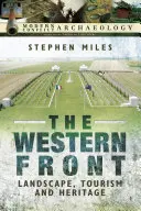 Le front occidental : Paysage, tourisme et patrimoine - The Western Front: Landscape, Tourism and Heritage