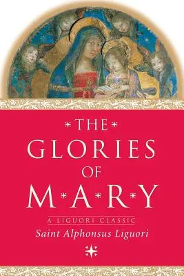Les gloires de Marie - The Glories of Mary