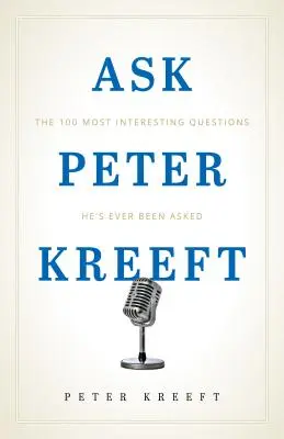 Demandez à Peter Kreeft - Ask Peter Kreeft