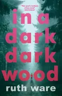 Dans un bois sombre - In a Dark, Dark Wood