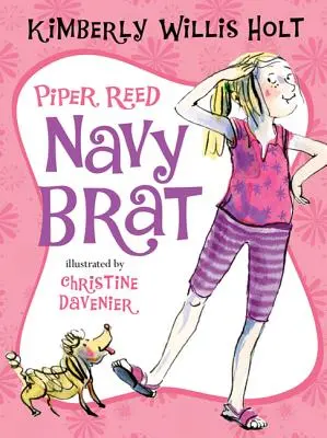 Piper Reed, Marine Brat - Piper Reed, Navy Brat