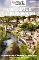 Promenades autour de Harrogate et Knaresborough - Walks Around Harrogate & Knaresborough