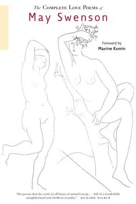 Les poèmes d'amour complets de May Swenson - The Complete Love Poems of May Swenson