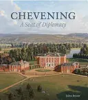 Chevening : Un siège de diplomatie - Chevening: A Seat of Diplomacy