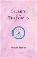 Les secrets du seuil - Secrets of the Threshold