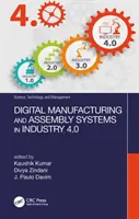 Systèmes de fabrication et d'assemblage numériques dans l'industrie 4.0 - Digital Manufacturing and Assembly Systems in Industry 4.0