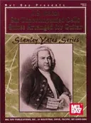 J. S. Bach : Six Suites pour violoncelle sans accompagnement arrangées pour la guitare - J. S. Bach: Six Unaccompanied Cello Suites Arranged for Guitar