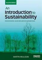 Introduction à la durabilité : Perspectives environnementales, sociales et personnelles - An Introduction to Sustainability: Environmental, Social and Personal Perspectives