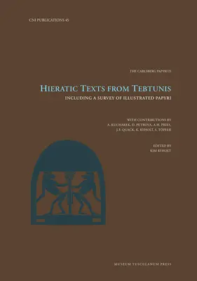 Textes hiératiques de Tebtunis, 45 - Hieratic Texts from Tebtunis, 45