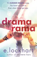 Dramarama - Le brillant livre d'été de l'auteur de Nous étions des menteurs. - Dramarama - The brilliant summer read from the author of We Were Liars